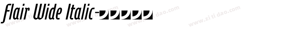 Flair Wide Italic字体转换